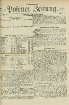 Posener Zeitung. Jg.77 [i.e.81], Nr. 651 (17 September 1874) - Abend=Ausgabe.