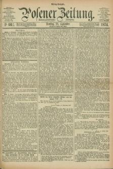Posener Zeitung. Jg.77 [i.e.81], Nr. 662 (22 September 1874) - Mittag=Ausgabe.