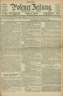 Posener Zeitung. Jg.77 [i.e.81], Nr. 664 (23 September 1874) - Morgen=Ausgabe. + dod.