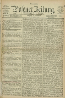 Posener Zeitung. Jg.77 [i.e.81], Nr. 665 (23 September 1874) - Mittag=Ausgabe.