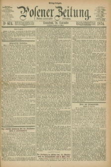 Posener Zeitung. Jg.77 [i.e.81], Nr. 674 (26 September 1874) - Mittag=Ausgabe.