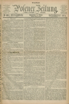 Posener Zeitung. Jg.77 [i.e.81], Nr. 692 (3 Oktober 1874) - Mittag=Ausgabe.