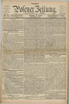 Posener Zeitung. Jg.77 [i.e.81], Nr. 722 (15 Oktober 1874) - Mittag=Ausgabe.