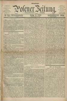 Posener Zeitung. Jg.77 [i.e.81], Nr. 725 (16 Oktober 1874) - Mittag=Ausgabe.