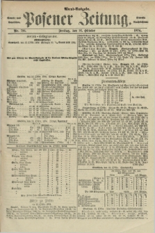 Posener Zeitung. Jg.77 [i.e.81], Nr. 726 (16 Oktober 1874) - Abend=Ausgabe.