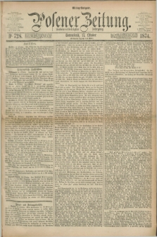 Posener Zeitung. Jg.77 [i.e.81], Nr. 728 (17 Oktober 1874) - Mittag=Ausgabe.