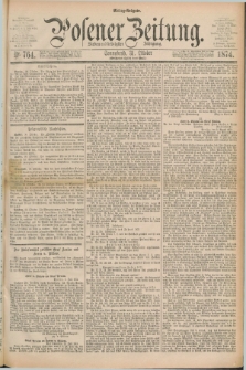 Posener Zeitung. Jg.77 [i.e.81], Nr. 764 (31 Oktober 1874) - Mittag=Ausgabe.