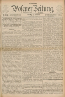 Posener Zeitung. Jg.77 [i.e.81], Nr. 766 (1 November 1874) - Mittag=Ausgabe. + dod.