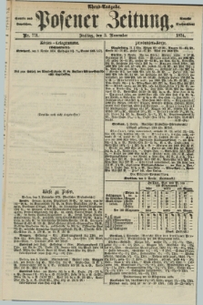 Posener Zeitung. Jg.77 [i.e.81], Nr. 771 (3 November 1874) - Abend=Ausgabe.