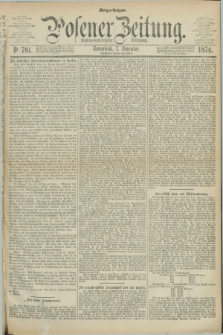 Posener Zeitung. Jg.77 [i.e.81], Nr. 781 (7 November 1874) - Morgen=Ausgabe. + dod.