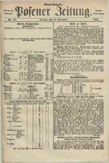 Posener Zeitung. Jg.77 [i.e.81], Nr. 798 (13 November 1874) - Abend=Ausgabe.