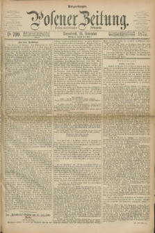 Posener Zeitung. Jg.77 [i.e.81], Nr. 799 (14 November 1874) - Morgen=Ausgabe. + dod.