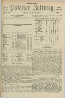 Posener Zeitung. Jg.77 [i.e.81], Nr. 804 (16 November 1874) - Abend=Ausgabe.