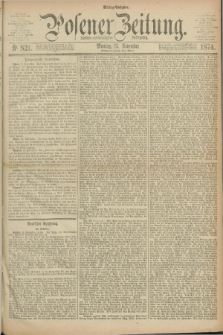 Posener Zeitung. Jg.77 [i.e.81], Nr. 821 (23 November 1874) - Mittag=Ausgabe.