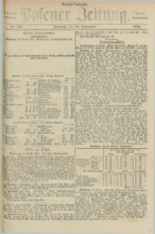 Posener Zeitung. Jg.77 [i.e.81], Nr. 825 (24 November 1874) - Abend=Ausgabe.