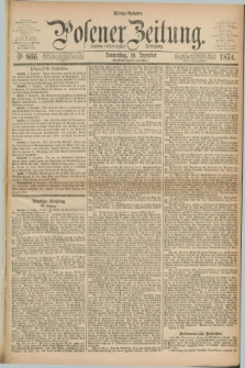 Posener Zeitung. Jg.77 [i.e.81], Nr. 866 (10 Dezember 1874) - Mittag=Ausgabe.