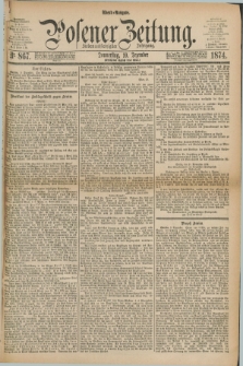 Posener Zeitung. Jg.77 [i.e.81], Nr. 867 (10 Dezember 1874) - Abend=Ausgabe.