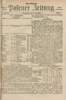 Posener Zeitung. Jg.77 [i.e.81], Nr. 873 (12 Dezember 1874) - Abend=Ausgabe.