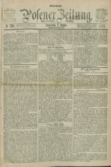 Posener Zeitung. Jg.78 [i.e.82], Nr. 701 (7 Oktober 1875) - Mittag=Ausgabe.