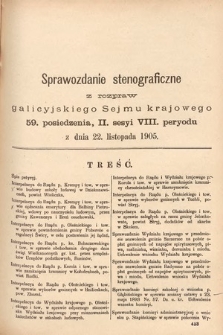 [Kadencja VIII, sesja II, pos. 59] Stenograficzne Sprawozdania z Drugiej Sesyi Ósmego Peryodu Sejmu Krajowego Królestwa Galicyi i Lodomeryi wraz z Wielkiem Księstwem Krakowskiem z roku 1905. T. 2. Posiedzenie 59