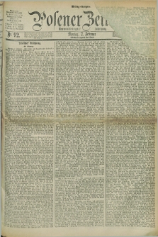 Posener Zeitung. Jg.79 [i.e.83], Nr. 92 (7 Februar 1876) - Mittag=Ausgabe.