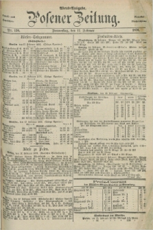 Posener Zeitung. Jg.79 [i.e.83], Nr. 120 (17 Februar 1876) - Abend=Ausgabe.