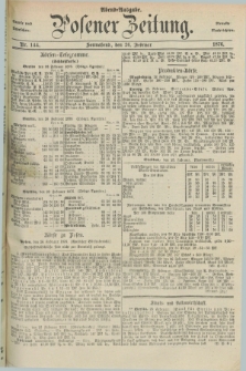 Posener Zeitung. Jg.79 [i.e.83], Nr. 144 (26 Februar 1876) - Abend=Ausgabe.