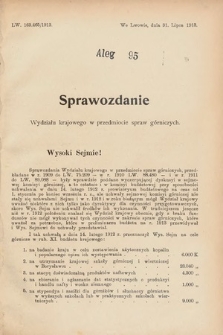 [Kadencja X, sesja I, al. 95] Alegaty do Sprawozdań Stenograficznych Pierwszej Sesyi Dziesiątego Peryodu Sejmu Krajowego Królestwa Galicyi i Lodomeryi z Wielkiem Księstwem Krakowskiem z roku 1913/1914. Alegat 95