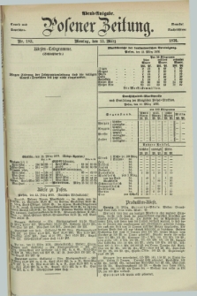 Posener Zeitung. Jg.79 [i.e.83], Nr. 183 (13 März 1876) - Abend=Ausgabe.