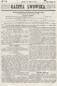 Gazeta Lwowska. 1866, nr 75