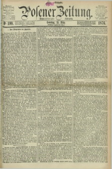 Posener Zeitung. Jg.79 [i.e.83], Nr. 199 (19 März 1876) - Morgen=Ausgabe. + dod.