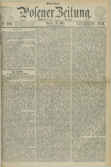 Posener Zeitung. Jg.79 [i.e.83], Nr. 200 (20 März 1876) - Mittag=Ausgabe.