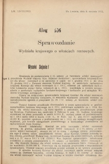 [Kadencja X, sesja I, al. 104] Alegaty do Sprawozdań Stenograficznych Pierwszej Sesyi Dziesiątego Peryodu Sejmu Krajowego Królestwa Galicyi i Lodomeryi z Wielkiem Księstwem Krakowskiem z roku 1913/1914. Alegat 104