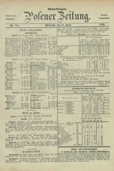 Posener Zeitung. Jg.79 [i.e.83], Nr. 261 (12 April 1876) - Abend=Ausgabe.