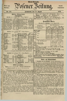 Posener Zeitung. Jg.79 [i.e.83], Nr. 561 (12 August 1876) - Abend=Ausgabe.