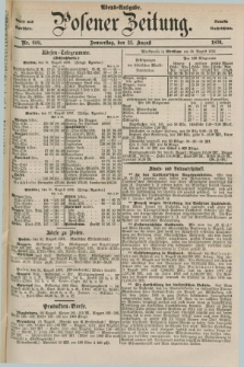 Posener Zeitung. Jg.79 [i.e.83], Nr. 609 (31 August 1876) - Abend=Ausgabe.