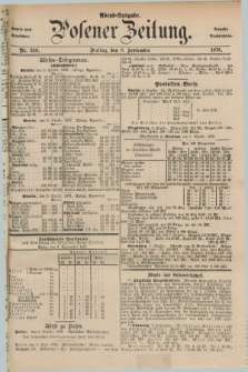 Posener Zeitung. Jg.79 [i.e.83], Nr. 630 (8 September 1876) - Abend=Ausgabe.