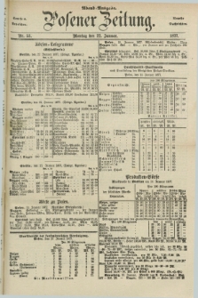 Posener Zeitung. Jg.80 [i.e.84], Nr. 53 (22 Januar 1877) - Abend=Ausgabe.