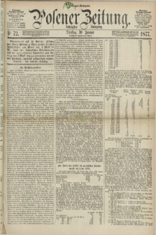 Posener Zeitung. Jg.80 [i.e.84], Nr. 72 (30 Januar 1877) - Morgen=Ausgabe. + dod.
