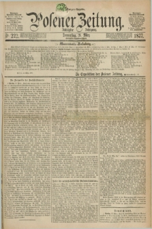 Posener Zeitung. Jg.80 [i.e.84], Nr. 222 (29 März 1877) - Morgen=Ausgabe. + dod.