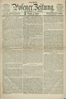 Posener Zeitung. Jg.81 [i.e.85], Nr. 19 (9 Januar 1878) - Morgen=Ausgabe. + dod.