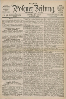 Posener Zeitung. Jg.81 [i.e.85], Nr. 41 (17 Januar 1878) - Mittag=Ausgabe.