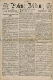 Posener Zeitung. Jg.81 [i.e.85], Nr. 46 (19 Januar 1878) - Morgen=Ausgabe. + dod.