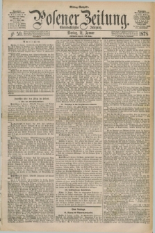 Posener Zeitung. Jg.81 [i.e.85], Nr. 50 (21 Januar 1878) - Mittag=Ausgabe.