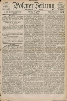 Posener Zeitung. Jg.81 [i.e.85], Nr. 71 (29 Januar 1878) - Mittag=Ausgabe.