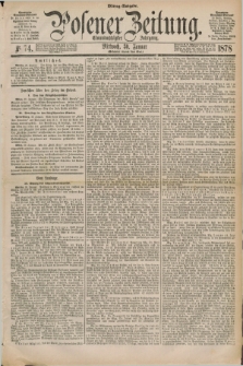 Posener Zeitung. Jg.81 [i.e.85], Nr. 74 (30 Januar 1878) - Mittag=Ausgabe.