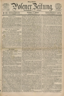 Posener Zeitung. Jg.81 [i.e.85], Nr. 92 (6 Februar 1878) - Mittag=Ausgabe.