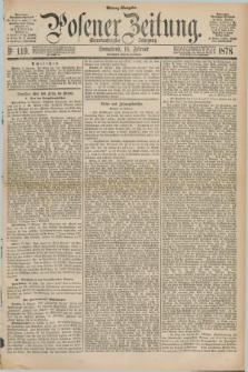 Posener Zeitung. Jg.81 [i.e.85], Nr. 119 (16 Februar 1878) - Mittag=Ausgabe.