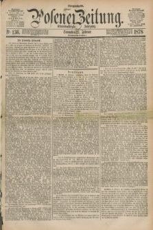Posener Zeitung. Jg.81 [i.e.85], Nr. 136 (23 Februar 1878) - Morgen=Ausgabe. + dod.