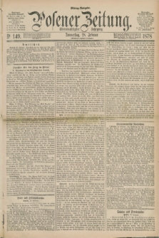 Posener Zeitung. Jg.81 [i.e.85], Nr. 149 (28 Februar 1878) - Mittag=Ausgabe.